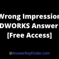 Wrong impression readworks answer key